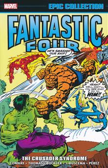 FANTASTIC FOUR EPIC COLLECTION TP CRUSADER SYNDROME