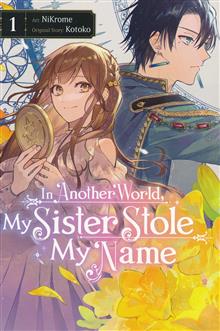 IN ANOTHER WORLD MY SISTER STOLE MY NAME GN VOL 01 (MR)