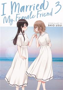 I MARRIED MY FEMALE FRIEND GN VOL 03 (MR)