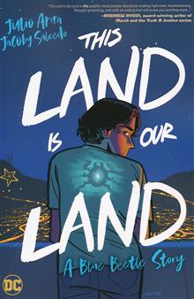 THIS LAND IS OUR LAND A BLUE BEETLE STORY TP