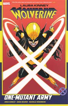 LAURA KINNEY WOLVERINE TP VOL 01 ONE MUTANT ARMY