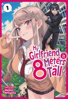 MY GIRLFRIEND IS 8 METERS TALL GN