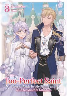 TOO PERFECT SAINT SC LIGHT NOVEL VOL 03 (MR)