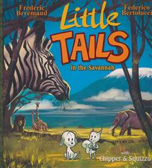 LITTLE TAILS IN THE SAVANNAH HC