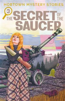 HOBTOWN MYSTERY STORIES TP VOL 03 THE SECRET OF THE SAUCER
