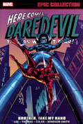 DAREDEVIL EPIC COLLECTION TP BROTHER TAKE MY HAND