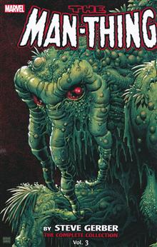 MAN-THING BY STEVE GERBER COMPLETE COLL TP VOL 03