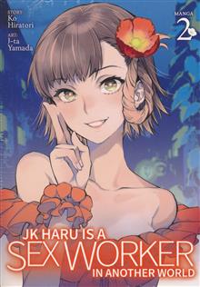 JK HARU IS A SEX WORKER IN ANOTHER WORLD GN VOL 02 (MR)