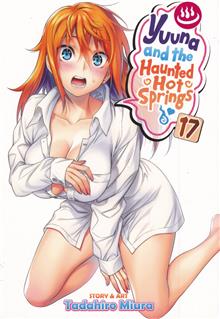 YUUNA & HAUNTED HOT SPRINGS GN VOL 17 (MR)