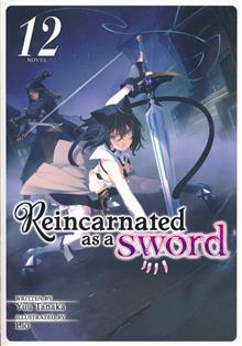 REINCARNATED AS A SWORD LIGHT NOVEL SC VOL 12