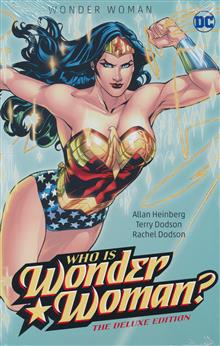 WONDER WOMAN WHO IS WONDER WOMAN THE DELUXE EDITION HC