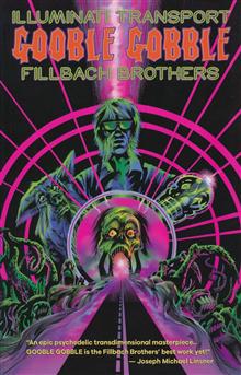 ILLUMINATI TRANSPORT GN VOL 02 GOOBLE GOBBLE