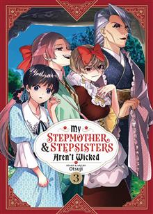 MY STEPMOTHER & STEPSISTERS ARENT WICKED GN VOL 03