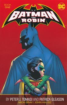 BATMAN AND ROBIN BY PETER J TOMASI AND PATRICK GLEASON TP BOOK 01