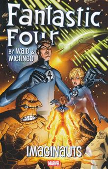 FANTASTIC FOUR BY WAID & WIERINGO IMAGINAUTS TP