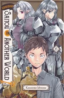 HANDYMAN SAITOU IN ANOTHER WORLD GN VOL 06