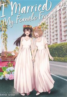 I MARRIED MY FEMALE FRIEND GN VOL 04 (MR)