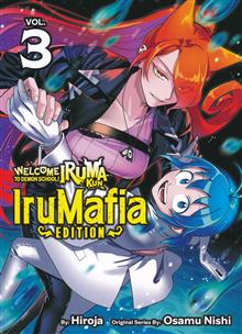WELCOME TO DEMON SCHOOL IRUMA-KUN IRUMAFIA EDITION GN VOL 03