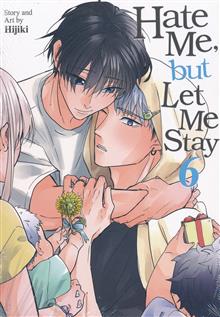 HATE ME BUT LET ME STAY GN VOL 06 (MR)