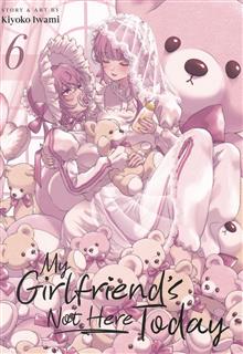 MY GIRLFRIENDS NOT HERE TODAY GN VOL 06