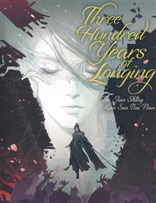 THREE HUNDRED YEARS OF LONGING BU JIAN SHANG XIAN SAN BAI NIAN GN (NOVEL) VOL 02