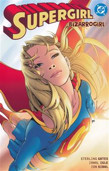 SUPERGIRL BIZARROGIRL TP (2026 EDITION)