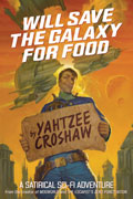 WILL SAVE THE GALAXY FOR FOOD SC NOVEL