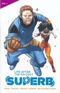 SUPERB TP VOL 01 LIFE AFTER THE FALLOUT