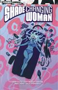 SHADE THE CHANGING WOMAN TP (MR)