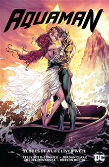 AQUAMAN TP VOL 04 ECHOES OF A LIFE LIVED WELL