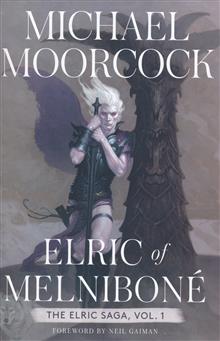 ELRIC SAGA HC NOVEL VOL 01 ELRIC OF MELNIBONE