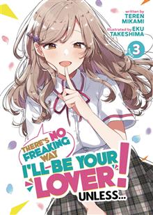 THERES NO FREAKING WAY BE YOUR LOVER L NOVEL VOL 03