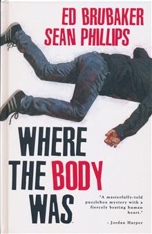 WHERE THE BODY WAS HC (MR)