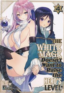 WHITE MAGE DOESNT WANT TO RAISE HEROS LEVEL GN VOL 04 (MR)