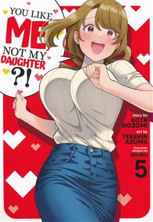 YOU LIKE ME NOT MY DAUGHTER GN VOL 05