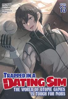TRAPPED IN DATING SIM WORLD OTOME GAMES NOVEL SC VOL 13