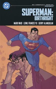 SUPERMAN BIRTHRIGHT DC COMPACT COMICS EDITION TP