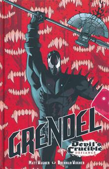 GRENDEL DEVILS CRUCIBLE DEFIANCE HC