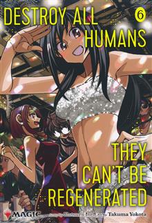 DESTROY ALL HUMANS THEY CANT BE REGENERATED GN VOL 06