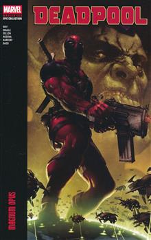 DEADPOOL MODERN ERA EPIC COLLECTION MAGNUM OPUS TP