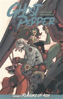 GHOST PEPPER TP VOL 01 FLAVORS OF ASH LUDO LULLABI CVR