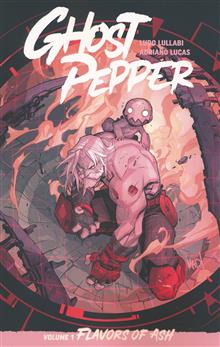 GHOST PEPPER TP VOL 01 FLAVORS OF ASH DM EXC JOE MADUREIRA CVR