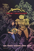 AMELIA COLE AND THE ENEMY UNLEASHED GN