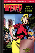 WEIRD LOVE THAT IS THE WAY I LIKE IT HC VOL 02