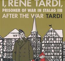 I RENE TARDI PRISONER OF WAR IN STALAG IIB HC VOL 03