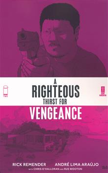 RIGHTEOUS THIRST FOR VENGEANCE TP VOL 02 (MR)