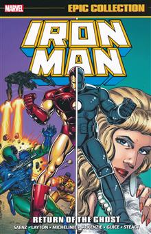 IRON MAN EPIC COLLECTION RETURN OF THE GHOST TP (NEW PTG)