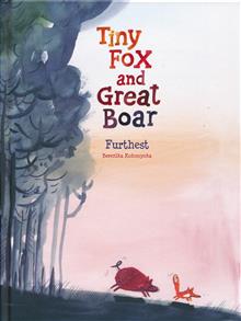 TINY FOX AND GREAT BOAR BOOK ONE FURTHEST HC VOL 02