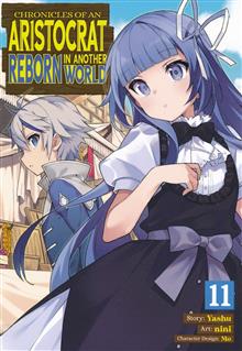 CHRONICLES OF ARISTOCRAT REBORN IN ANOTHER WORLD GN VOL 11 (