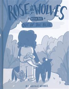 ROSE WOLVES HC (BOOK 2) OUT OF THE BLUE